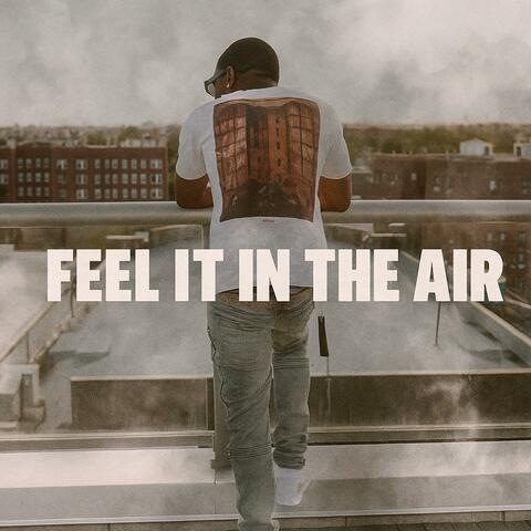 Feel It In The Air