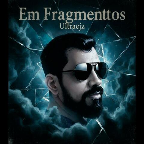 Em Fragmenttos