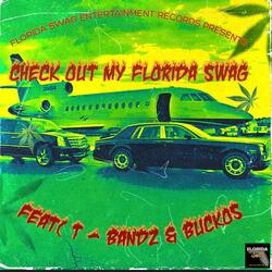 Check Out My Florida Swag