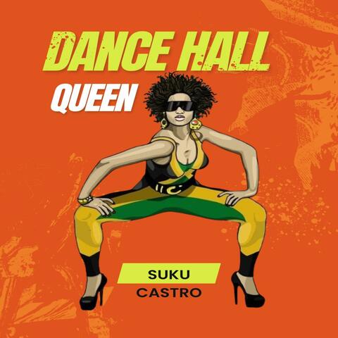 DANCE HALL QUEEN
