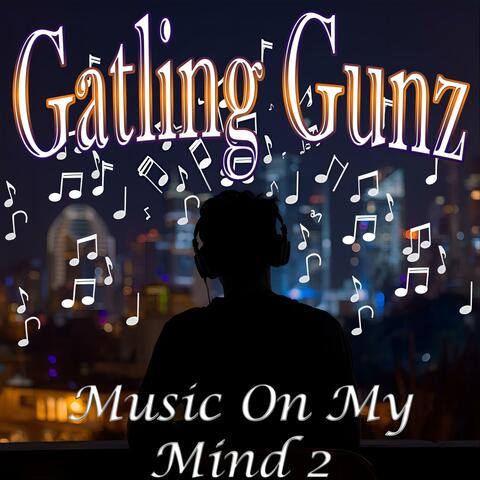 Music On My Mind 2