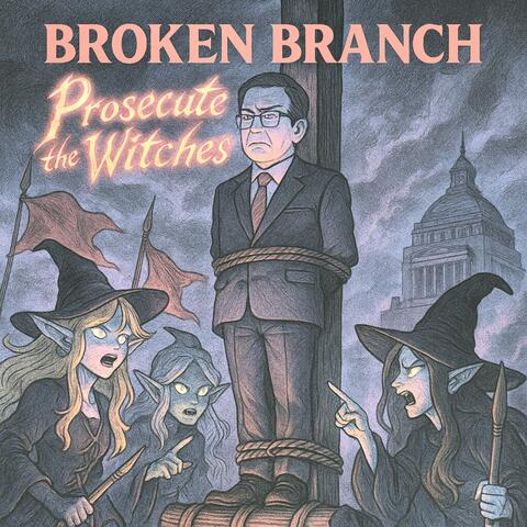 Prosecute the Witches