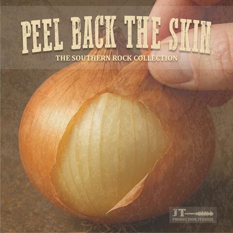 Peel Back The Skin
