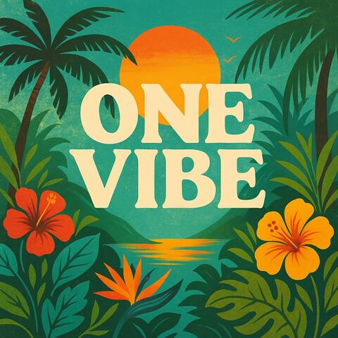 One Vibe (Beats of Joy, Roots of Love)