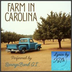 Farm in Carolina (feat. SpringsBand AI) (Demo)