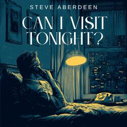 Can I Visit Tonight?