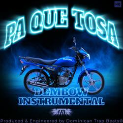 Pa Que Tosa (Dembow Instrumental)