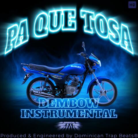 Pa Que Tosa (Dembow Instrumental)