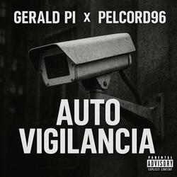 Auto Vigilancia (feat. Pelcord96)