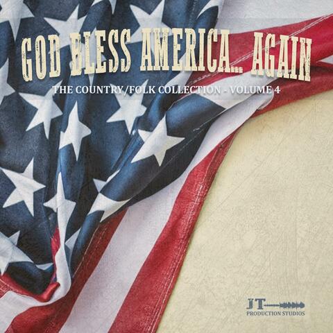 God Bless America... Again