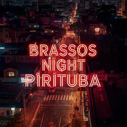 PIRITUBA (BRASSOS NIGHT Remix)