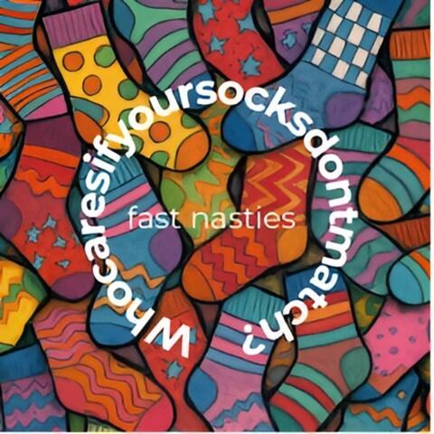 Whocaresifyoursocksdontmatch?