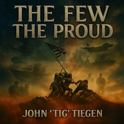 THE FEW THE PROUD