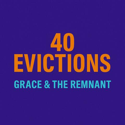40 Evictions