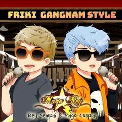FRIKI GANGNAM STYLE