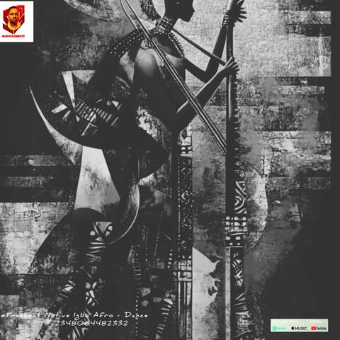 #Freebeat Native Igbo Afro (Dance)