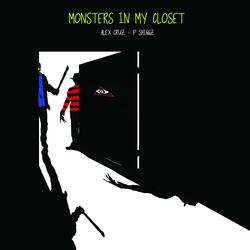 Monsters In My Closet (feat. P Shiggz)