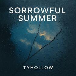 Sorrowful Summer