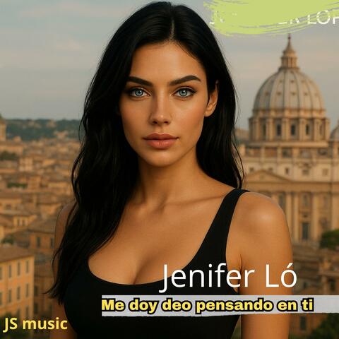 Jenifer Ló - Me doy dedo pensando en ti