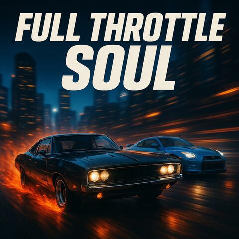Full Throttle Soul