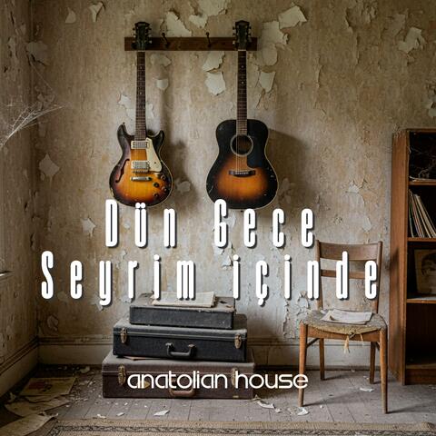 Dün Gece Seyrim İçinde - Psychedelic Anatolian Folk Rock