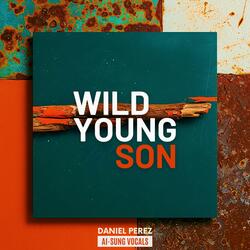 Wild Young Son