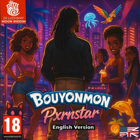 PXRNSTAR (feat. DJ LUCHSHIY) [BOUYONMON ENGLISH VERSION]