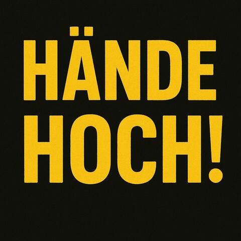 Hände Hoch