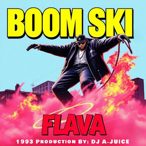 Flava. Produced By DJ A-JUICE 1993 (feat. Boom Ski) [Radio Edit]