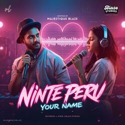 Ninte Peru (A Bilingual Hip-Hop Love Anthem)