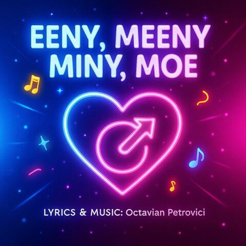 Eeny, Meeny, Miny, Moe