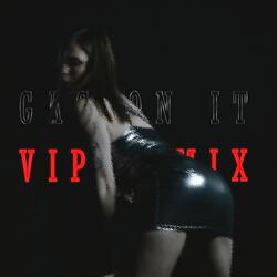 Gag On It (VIP Mix)
