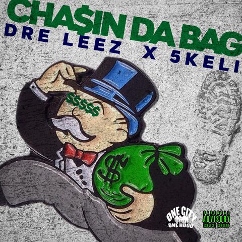 Chasin' Da Bag (feat. 5keli)