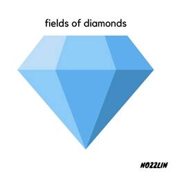 Fields Of Diamonds