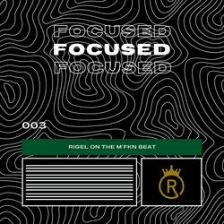FOCUSED