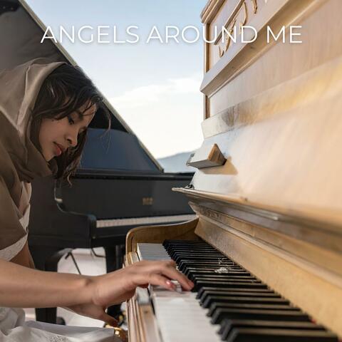 Angels Around Me