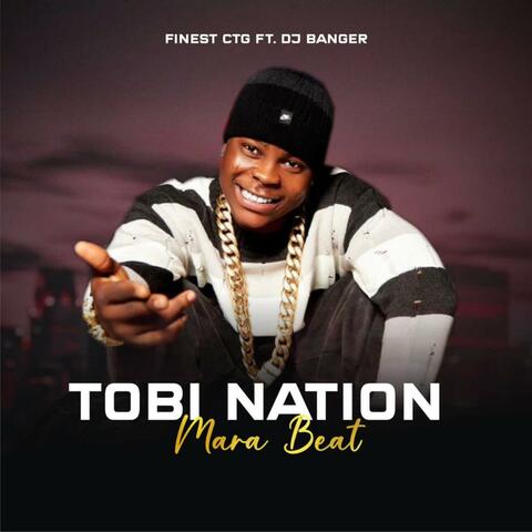 Tobi Nation (Mara Beat) (feat. DJ Banger)