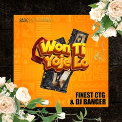 Wonti Yoje Lo (feat. DJ Banger)