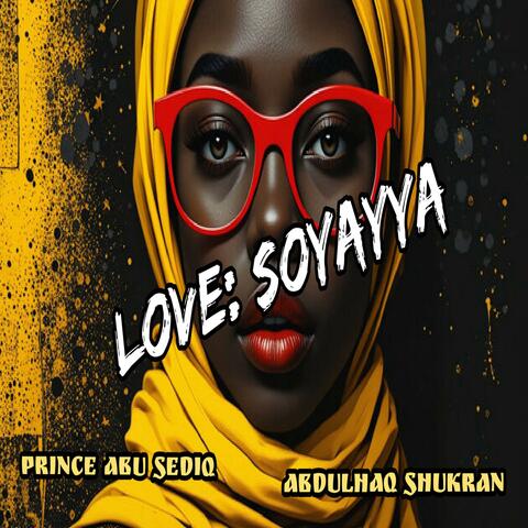 Love soyayya (feat. Abdulhaq shukran) [Special Version]