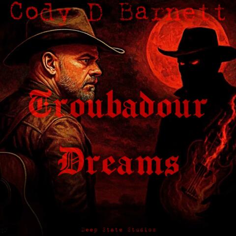 Troubadour Dreams