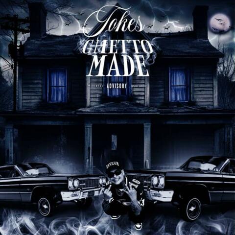 Ghetto Made