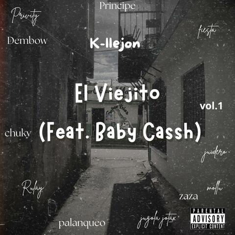 El viejito (feat. Baby Cassh)