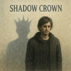 Shadow Crown