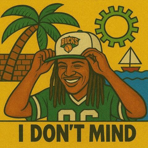 I Dont Mind