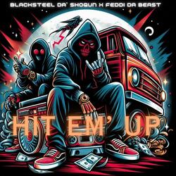 Hit Em' Up (feat. Feddi Da Beast)