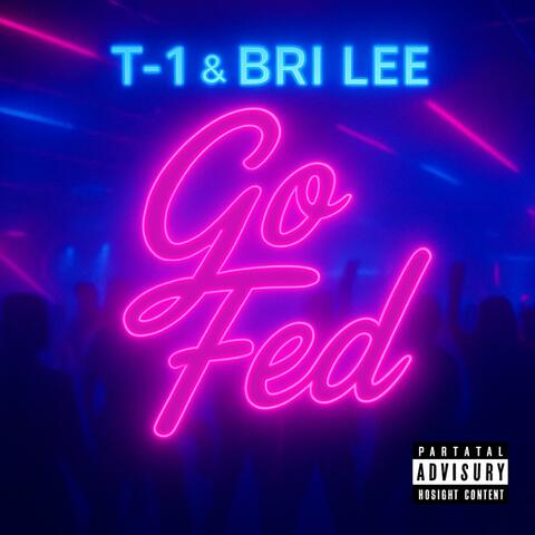 Go Fed (feat. Bri Lee)