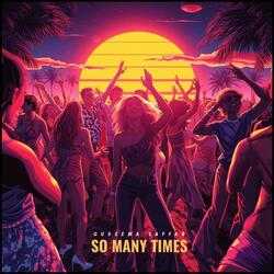 So Many Times (Original Mix)