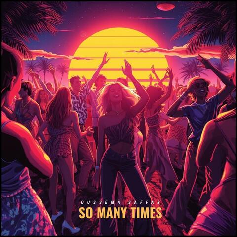 So Many Times (Original Mix)