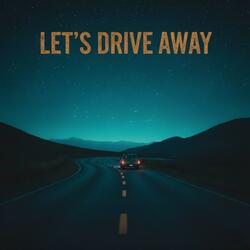 Let's Drive Away