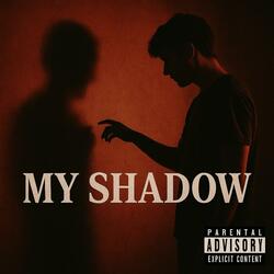 My Shadow